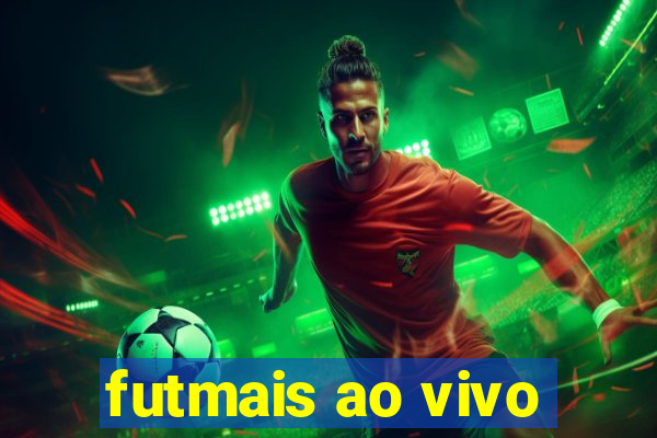 futmais ao vivo